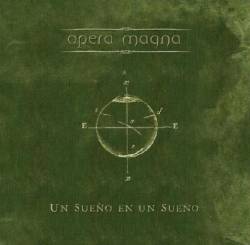 Opera Magna : Un Sueño en un Sueño